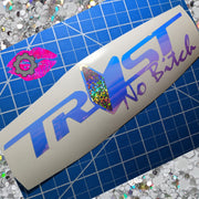 TRUST NO BITCH JDM DECAL BANNER